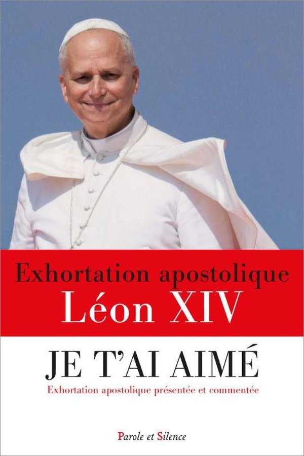 L_on_XIV-Je_t_ai_aim_exhortation_apostolique_Dilexi_te-9782889596683_0