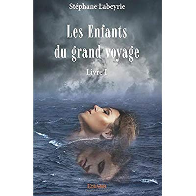 Labeyrie_St_phane-Les_enfants_du_grand_voyage._Tome_1-9782414062034_0