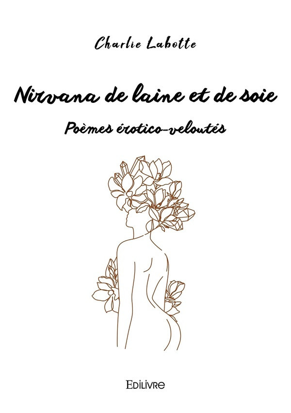 Labotte_Charlie-Nirvana_de_laine_et_de_soie._Po_mes_rotico-velout_s-9782414626304_0