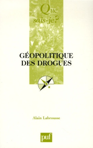 Labrousse_Alain-G_opolitique_des_drogues._2e_dition-9782130554844_0