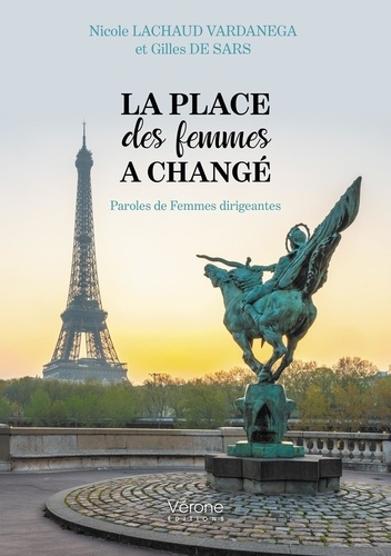 Lachaud_Vardanega_nicole_De_Sars_gilles-La_place_des_femmes_a_chang_._Paroles_de_Femmes_dirigeantes-9791042311377_0