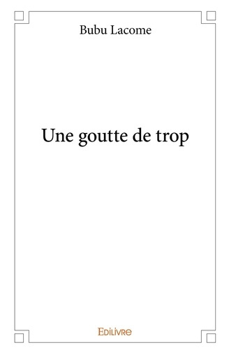 Lacome_Bubu-Une_goutte_de_trop-9782414067077_0