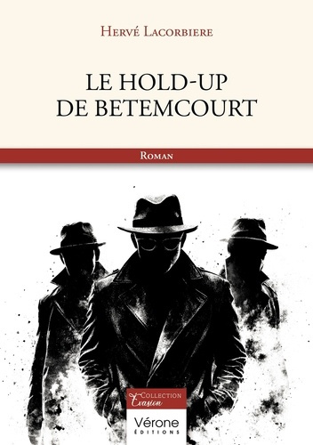 Lacorbi_re_Herv_-Le_Hold-up_de_Betemcourt-9791042312930_0