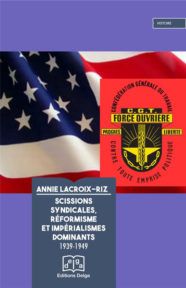 Lacroix_Riz_Annie-Scissions_syndicales_r_formisme_et_imp_rialismes_dominants-9782376071976_0