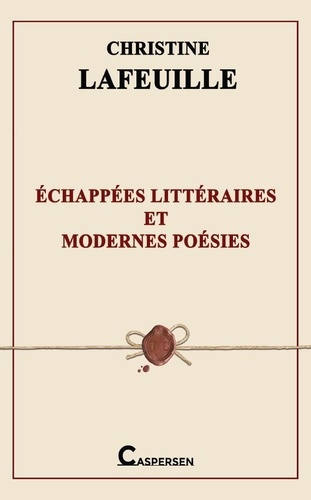 Lafeuille_Christine-Echapp_es_litt_raires_et_modernes_po_sies-9782493304186_0