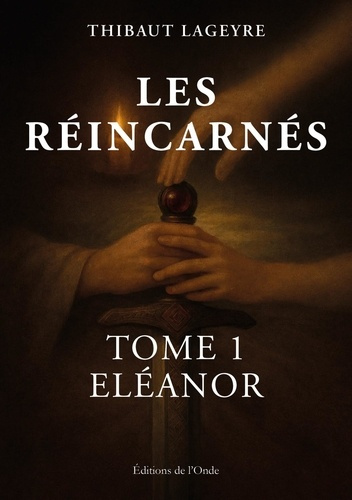 Lageyre_Thibaut-Les_R_incarn_s_-_Tome_1-9782371587441_0
