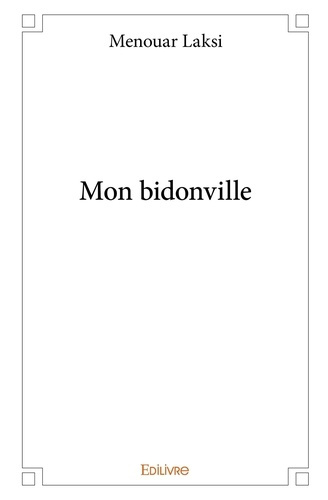 Laksi_Menouar-Mon_bidonville-9782414186488_0