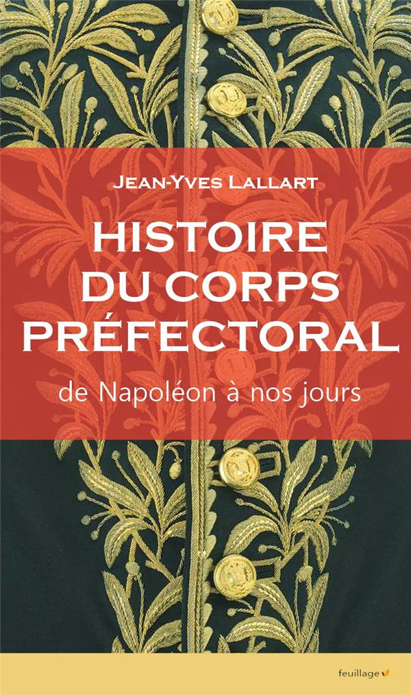 Lallart_Jean-Yves-Histoire_du_corps_pr_fectoral._De_Napol_on_nos_jours-9782373970579_0