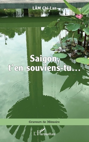Lam_Chi-Lan-Saigon_t_en_souviens-tu...-9782336562629_0