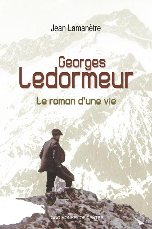 Laman_tre_Jean-Georges_Ledormeur._Le_roman_d_une_vie-9791090065291_0