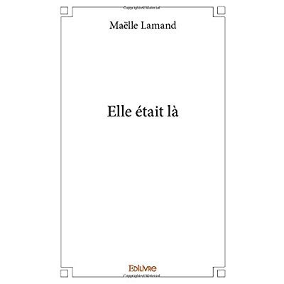 Lamand_Maelle-Elle_tait_l_-9782414347100_0