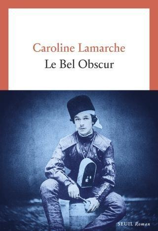 Lamarche_Caroline-Le_Bel_Obscur-9782021603439_0