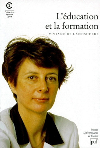 Landsheere_Viviane_De-L_ducation_et_la_formation._Science_et_pratique-9782130448778_0