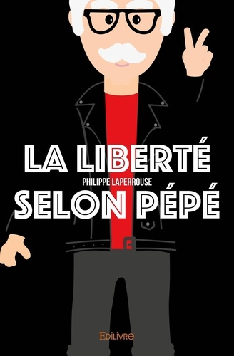 Laperrouse_Philippe-La_Libert_selon_P_p_-9782414348213_0