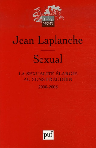 Laplanche_Jean-Sexual._La_sexualit_largie_au_sens_freudien_2000-2006-9782130553762_0