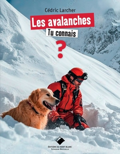 Larcher_C_dric-Les_avalanches_tu_connais_-9782365452151_0