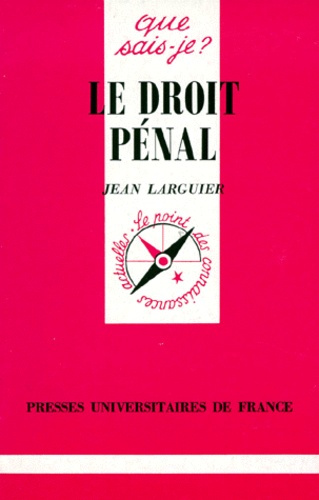 Larguier_Jean-LE_DROIT_PENAL._13e_dition-9782130485766_0