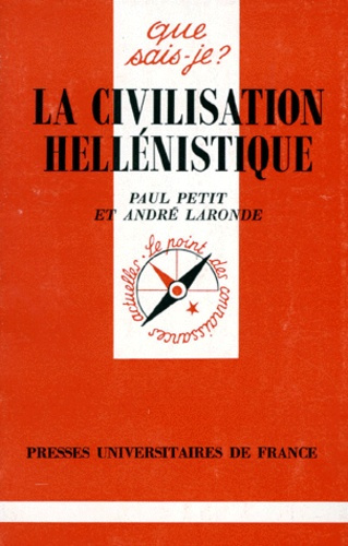 Laronde_Andr_Petit_Paul-La_civilisation_h_llenistique._7e_dition-9782130454090_0