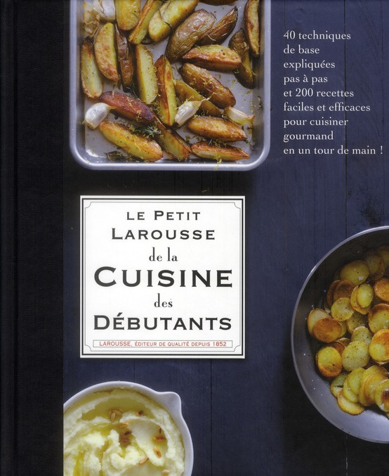 Larousse-Le_petit_Larousse_de_la_cuisine_des_d_butants-9782035869487_0