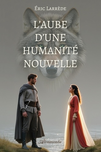 Larrede_Eric-L_aube_d_une_humanit_nouvelle-9789524210584_0
