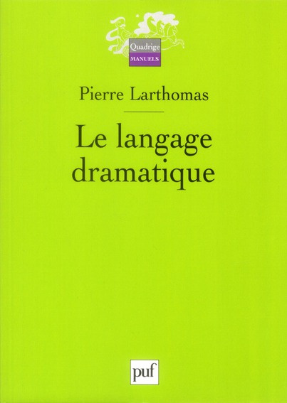 Larthomas_Pierre-Le_langage_dramatique._Sa_nature_ses_proc_d_s_3e_dition-9782130606475_0