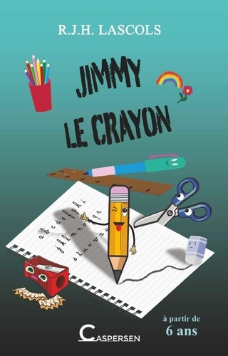 Lascols_R._J._H.-Jimmy_le_crayon-9782493304261_0