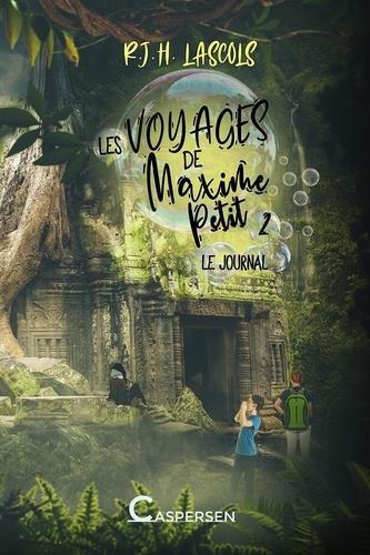 Lascols_R._J._H.-Les_voyages_de_Maxime_Petit_Tome_2_Le_journal-9782493304063_0