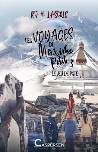 Lascols_R._J._H.-Les_voyages_de_Maxime_Petit_Tome_3_Le_jeu_de_piste-9782493304094_0