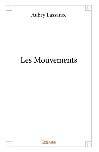 Lassance_Aubry-Les_Mouvements-9782414282562_0