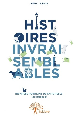 Lassus_Marc-Histoires_invraisemblables-9782332632630_0