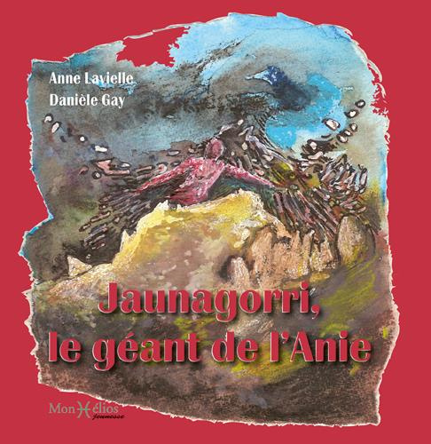 Lavielle_Anne-Jaunagourri_le_g_ant_de_l_Anie-9791090065888_0