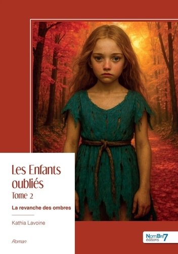 Lavoine_Kathia-Les_Enfants_oubli_s_-_Tome_2._La_revanche_des_ombres-9791042725761_0