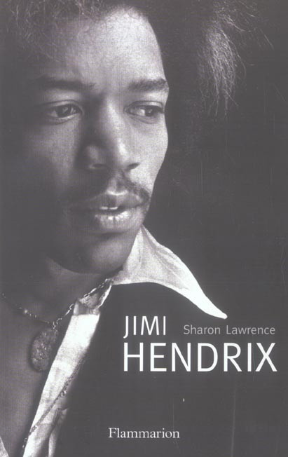 Lawrence_Sharon-Jimi_Hendrix_L_homme_la_magie_la_v_rit_-9782080687234_0