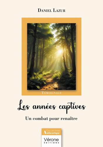 Lazur_Daniel-Les_ann_es_captives._Un_combat_pour_rena_tre-9791042310431_0