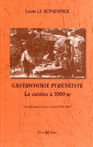 Le_Bondidier_Louis_Parant_Jean-Victor-Gastronomie_pyr_n_iste._La_cuisine_2000_m-9791090065154_0