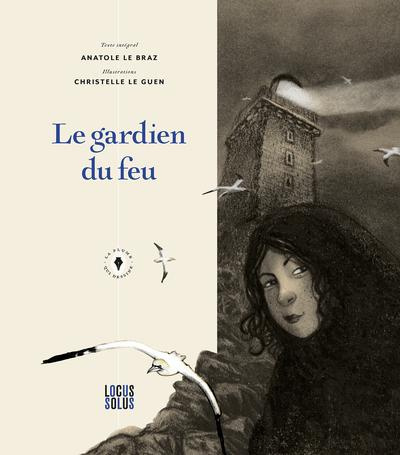 Le_Braz_Anatole_Le_Guen_Christelle-Le_gardien_du_feu-9782368335734_0
