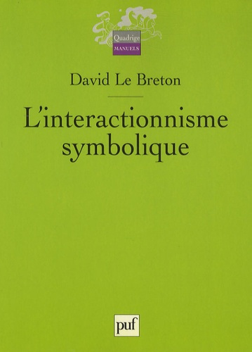 Le_Breton_David-L_interactionnisme_symbolique._2e_dition-9782130570813_0