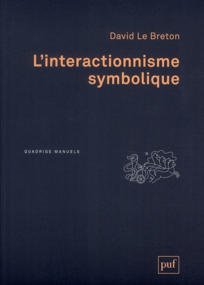 Le_Breton_David-L_interactionnisme_symbolique_._3e_dition-9782130608707_0