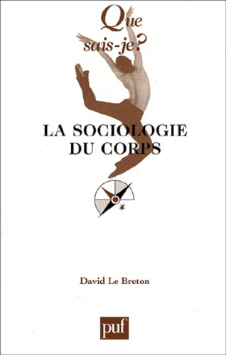 Le_Breton_David-La_sociologie_du_corps._5e_dition-9782130528449_0