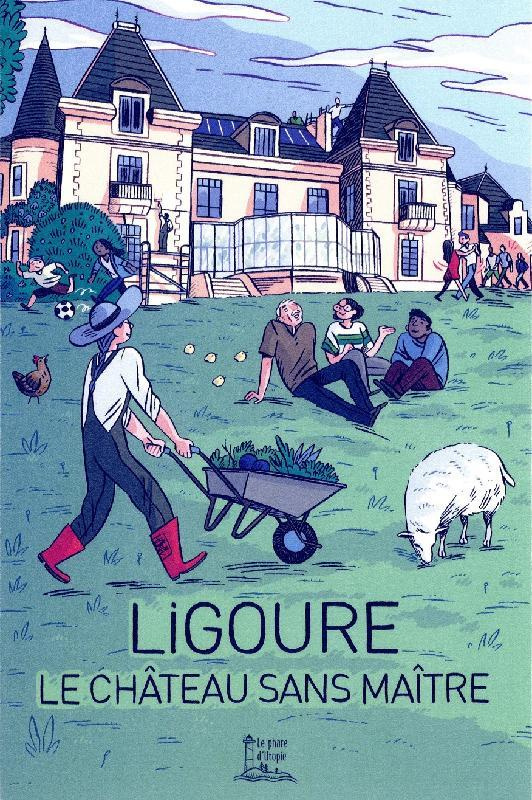 Le_Guillou_yves_P_lissier_Amance_Chochois_H_lo-Ligoure_le_ch_teau_sans_ma_tre._Esquisse_d_une_terre_pour_le_monde_d_apr_s-9782492032004_0