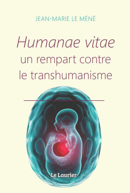 Le_M_n_Jean-Marie-Humanae_vitae._Un_rempart_contre_le_transhumanisme-9782864955580_0