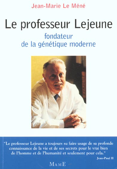Le_M_n_Jean-Marie-Le_professeur_Lejeune_fondateur_de_la_g_n_tique_moderne-9782728908592_0