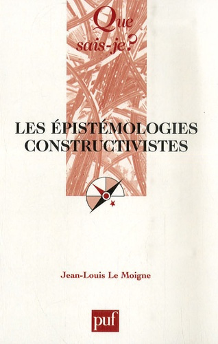 Le_Moigne_Jean-Louis-Les_pist_mologies_constructivistes._3e_dition-9782130561040_0