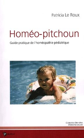 Le_Roux_Patricia-Hom_o-pitchoun._Guide_pratique_de_l_hom_opathie_p_diatrique-9782748307672_0
