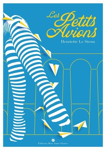 Le_Steun_Henriette-Les_petits_avions-9782491898120_0