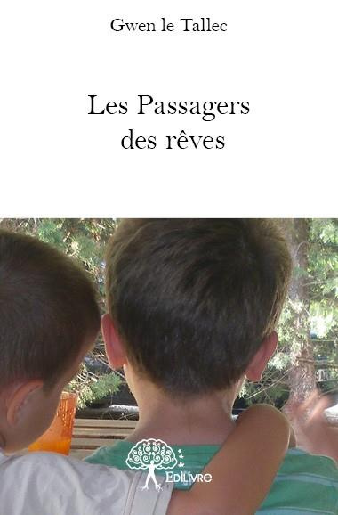 Le_Tallec_gwen-Les_Passagers_des_r_ves._Jeunesse-9782332783479_0