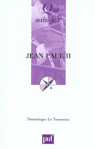 Le_Tourneau_Dominique-Jean_Paul_II-9782130540038_0