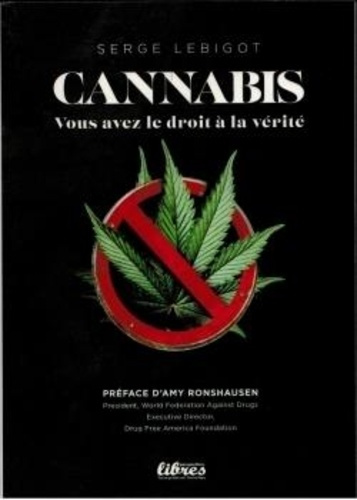 Lebigot_Serge-Cannabis_vous_avez_droit_la_v_rit_-9791090742932_0