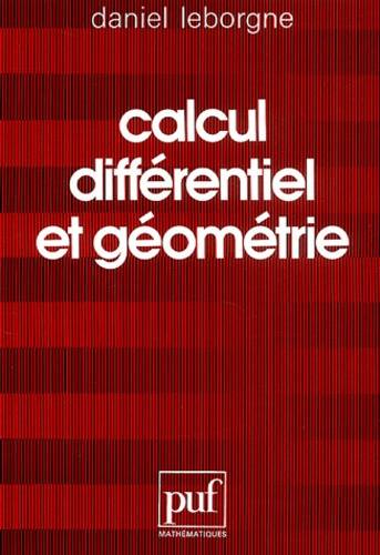 Leborgne_Dominique-Calcul_diff_rentiel_et_g_om_trie-9782130374954_0