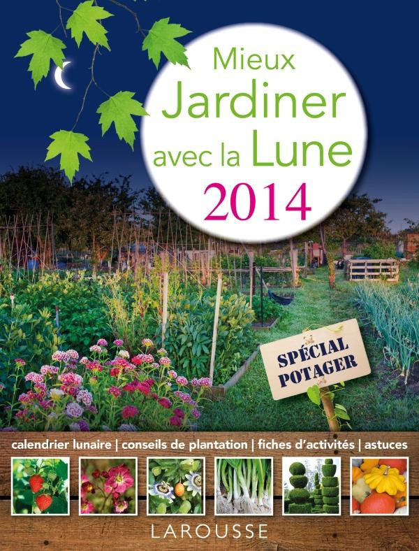 Lebrun_Olivier-Mieux_jardiner_avec_la_lune_2014_-_sp_cial_potager-9782035883964_0